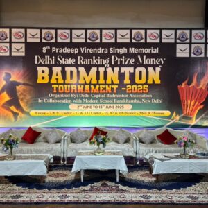 8th Pradeep Virendra Singh Memorial Delhi State Ranking Prize Money Badminton Tournament-2025